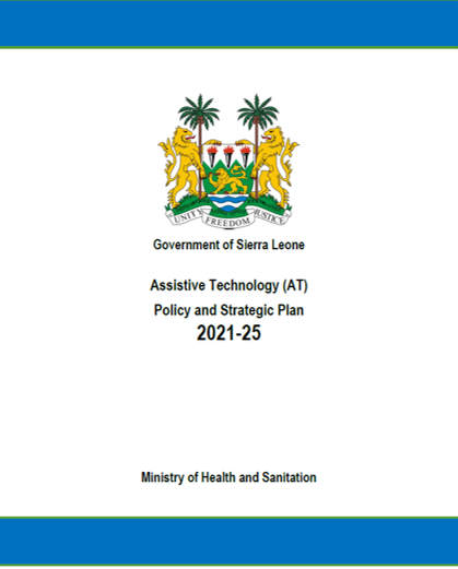 Front cover screenshot of report Assistive Technology Policy and Strategic Plan 2021 - 25. Government of Sierra Leone Cover Image