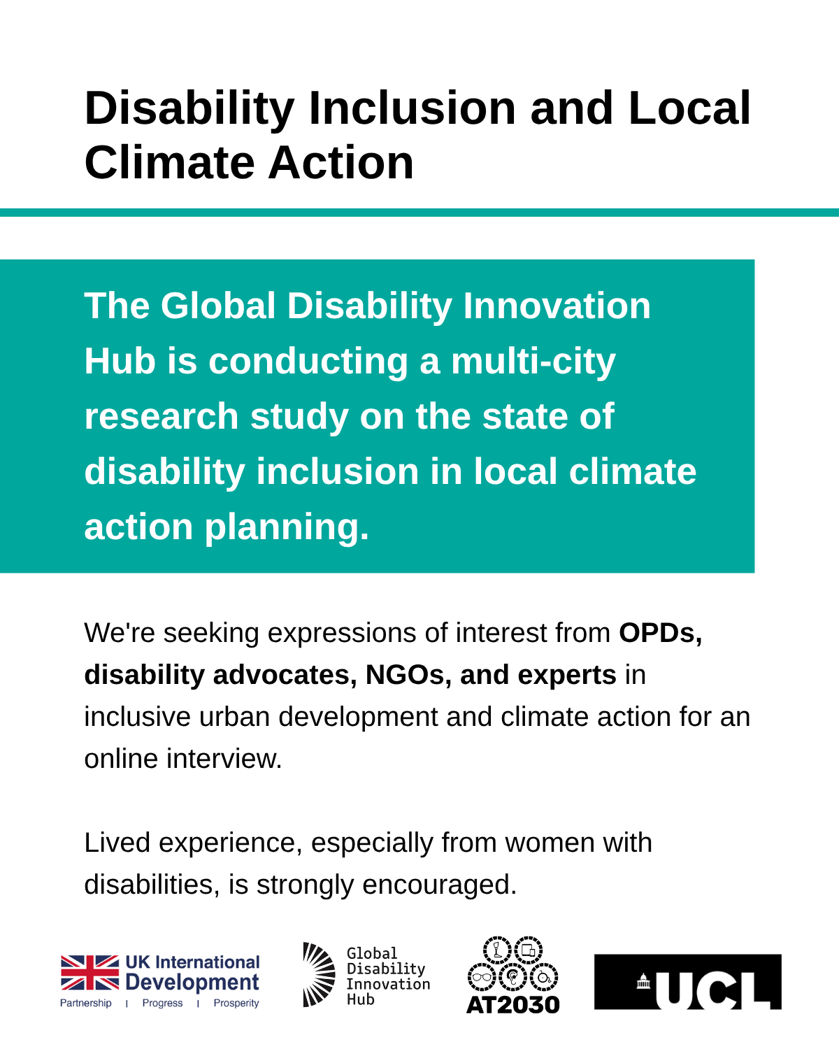 Disability Inclusion and Local Climate Action:

The Global Disability Innovation Hub is conducting a multi-city research study on the state of disability inclusion in local climate action planning. We're seeking expressions of interest from OPDs, disability advocates, NGOs, and experts in inclusive urban development and climate action for an online interview. Lived experience, especially from women with disabilities, is strongly encouraged. Cover Image