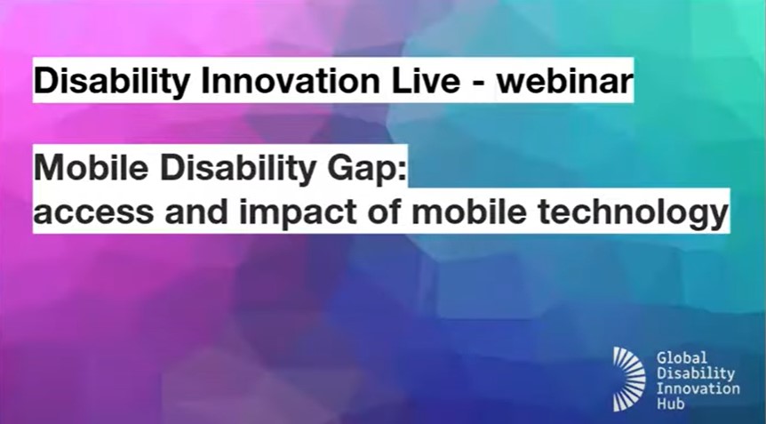 Image of slide from the webinar, with title 'Mobile Disability Gap' Cover Image